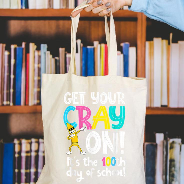 100th Day Of School Get Your Cray On Teacher Canvas Tote Bag, funny gift 100th Day Of School Get Your Cray On Teacher Canvas Tote Bag, funny gift