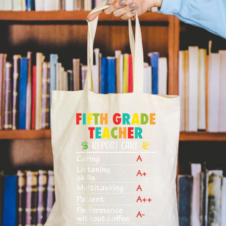 5th Grade Teacher Report Card Appreciation Men Women Canvas Tote Bag, funny gift 5th Grade Teacher Report Card Appreciation Men Women Canvas Tote Bag, funny gift