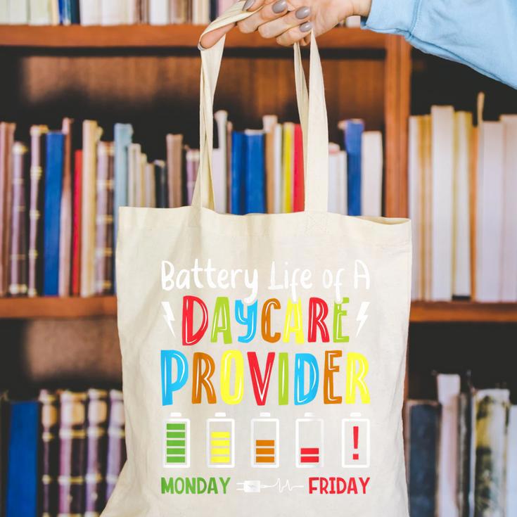 Battery Life Of Daycare Provider Childcare Teacher Canvas Tote Bag, funny gift