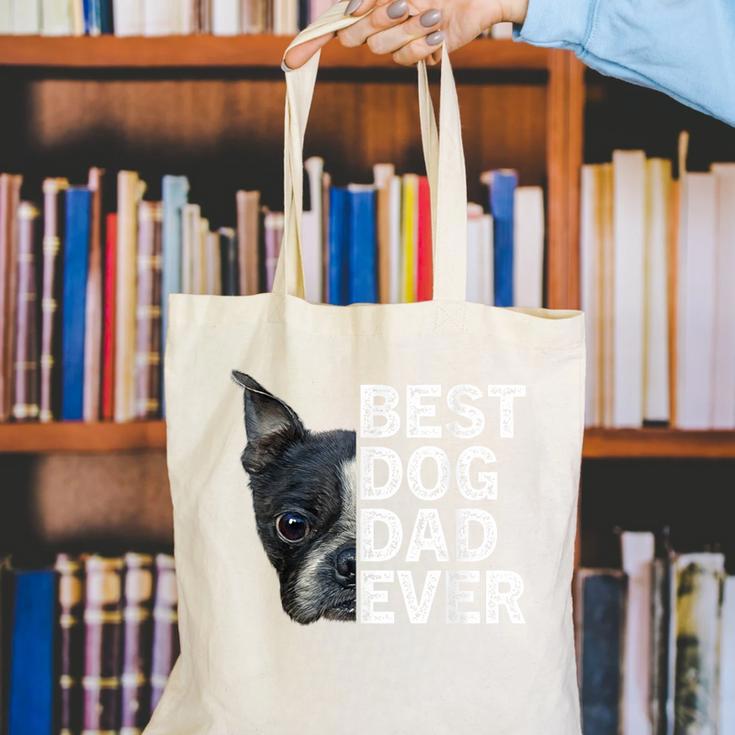 Best Dog Dad Ever Boston Terrier Dog Lover For Dad Men Women Girls Kids Canvas Tote Bag, Boston Terrier Dad Tote Bags, funny gift
