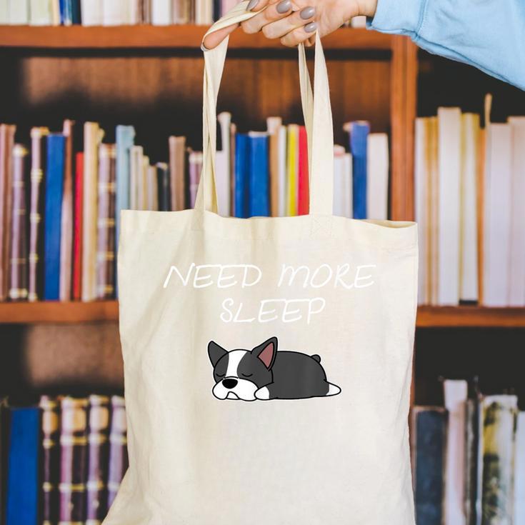 Boston Terrier Puppy Need More Sleep Pajama For Bedtime Canvas Tote Bag, funny gift