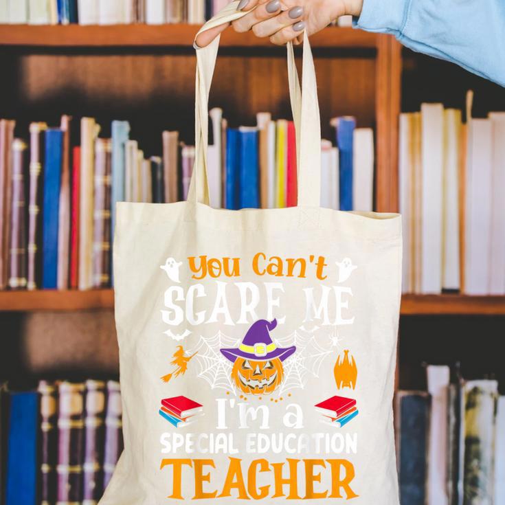 You Can't Scare Me I'm A Special Education Teacher Halloween Canvas Tote Bag, funny gift You Can't Scare Me I'm A Special Education Teacher Halloween Canvas Tote Bag, funny gift