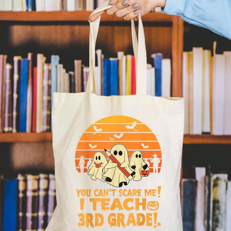 You Can't Scare Me I Teach 3rd Grade Teacher Halloween Men Women Kids Canvas Tote Bag, funny gift
