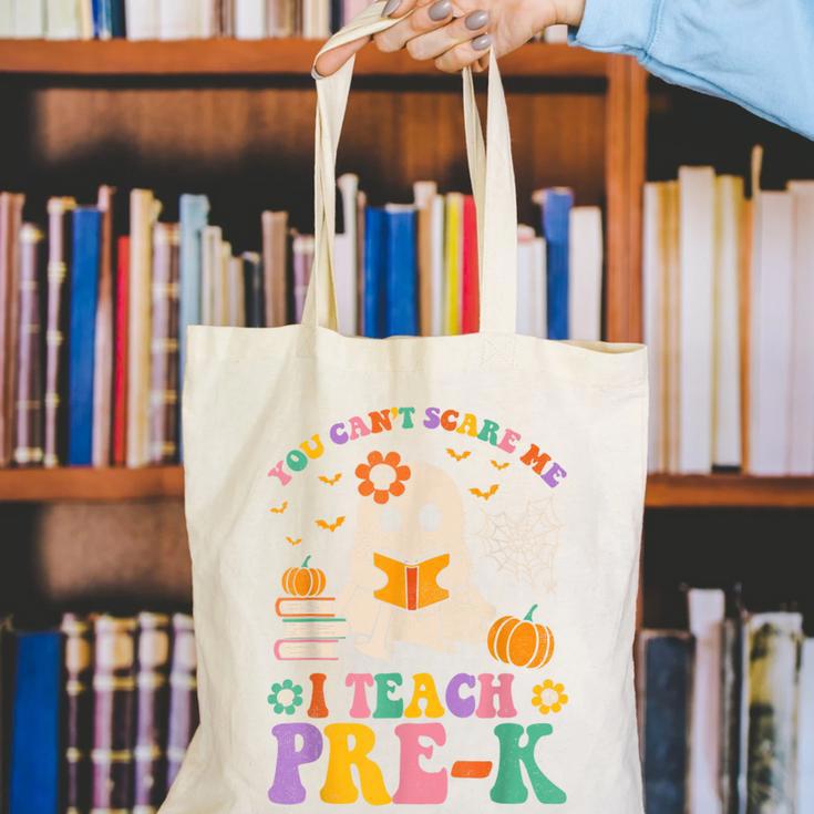 You Can't Scare Me I Teach Pre-k Teacher Halloween Ghost Men Women Kids Canvas Tote Bag, funny gift