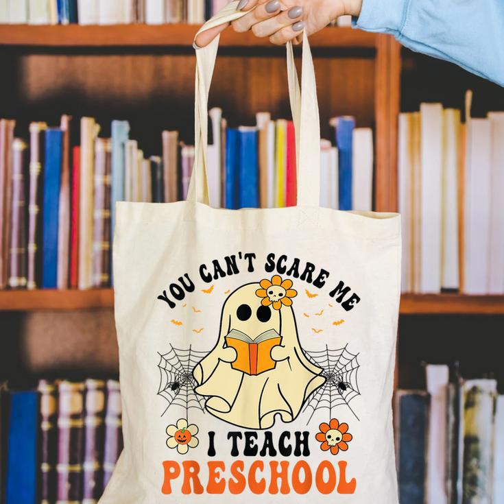 You Can't Scare Me I Teach Preschool Teacher Halloween Ghost Men Women Canvas Tote Bag, funny gift