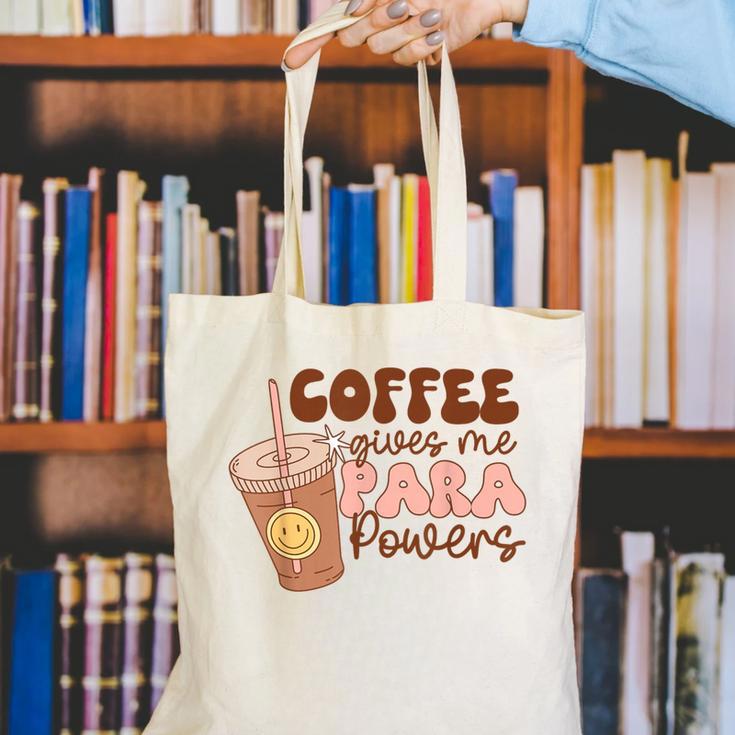 Coffee Gives Me Para Powers Parapro Teacher Squad Canvas Tote Bag, funny gift Coffee Gives Me Para Powers Parapro Teacher Squad Canvas Tote Bag, funny gift