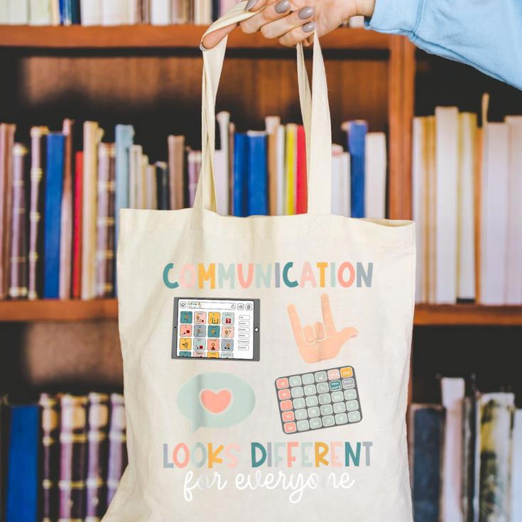 Communication Looks Different For Everyone SPED Teacher ASD Canvas Tote Bag, funny gift Communication Looks Different For Everyone SPED Teacher ASD Canvas Tote Bag, funny gift
