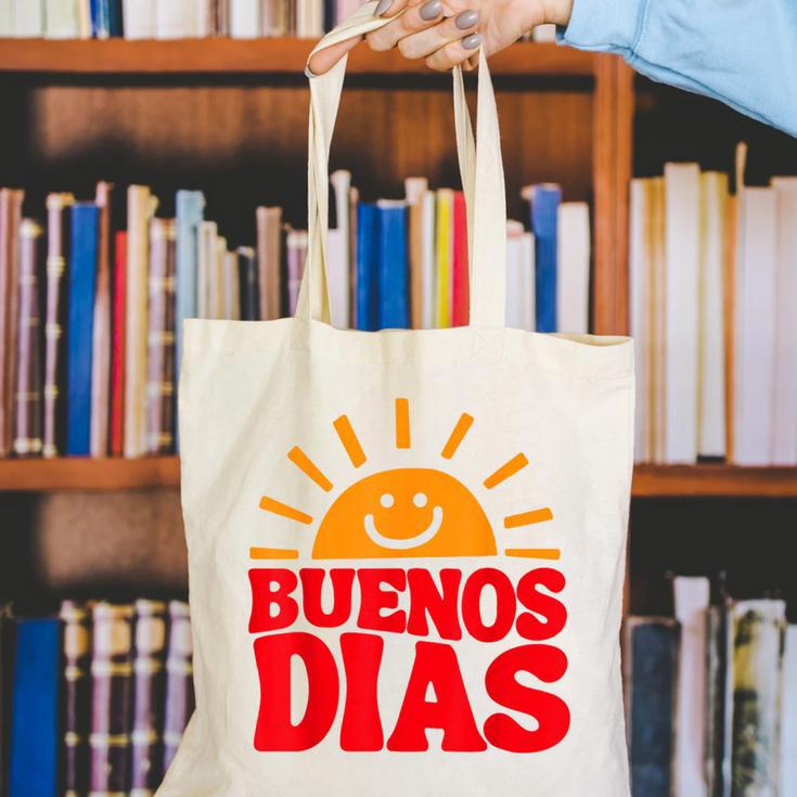 Cute Bilingual Spanish Teacher Buenos Dias Sunshine Canvas Tote Bag, funny gift