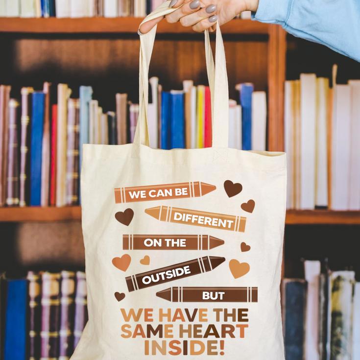 We Can Be Different On The Outside Melanin Teacher Men Women Kids Canvas Tote Bag, funny gift We Can Be Different On The Outside Melanin Teacher Men Women Kids Canvas Tote Bag, funny gift