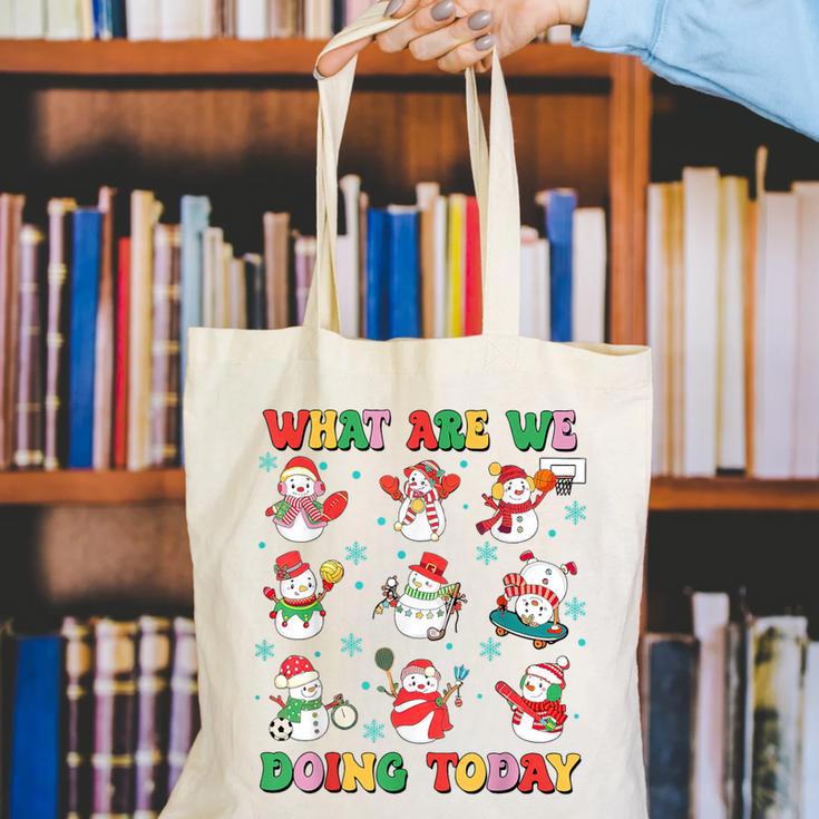What Are We Doing Today PE Teacher Snowman Christmas Canvas Tote Bag, Pe Teacher Tote Bags, funny gift