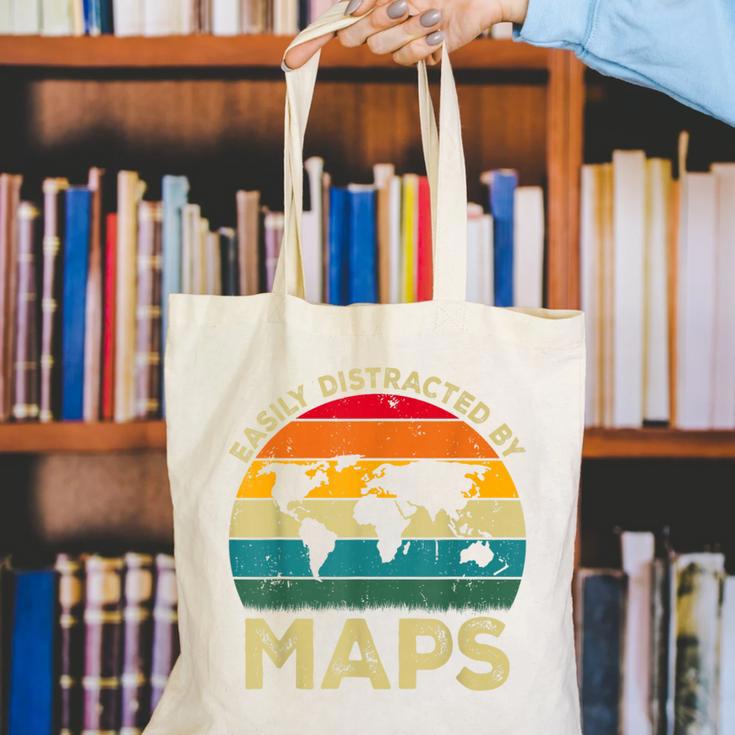 Easily Distracted By Maps Geography Teacher Canvas Tote Bag, funny gift Easily Distracted By Maps Geography Teacher Canvas Tote Bag, funny gift
