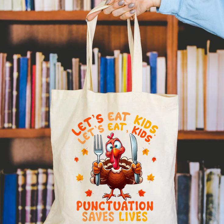 Eat Kids Punctuation Saves Lives Thanksgiving Turkey Teacher Canvas Tote Bag, funny gift