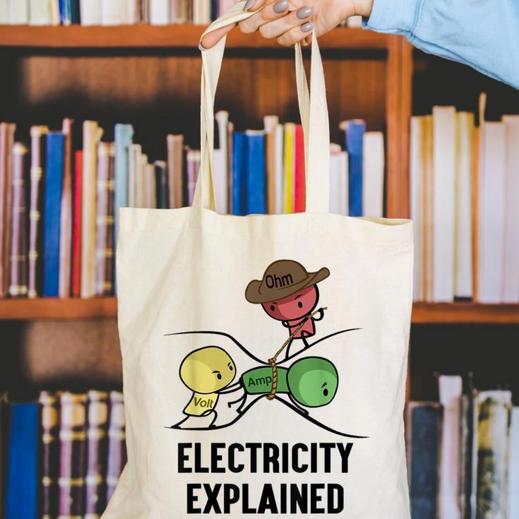 Electricity Explained Physics Nerd I Teacher School Canvas Tote Bag, funny gift Electricity Explained Physics Nerd I Teacher School Canvas Tote Bag, funny gift
