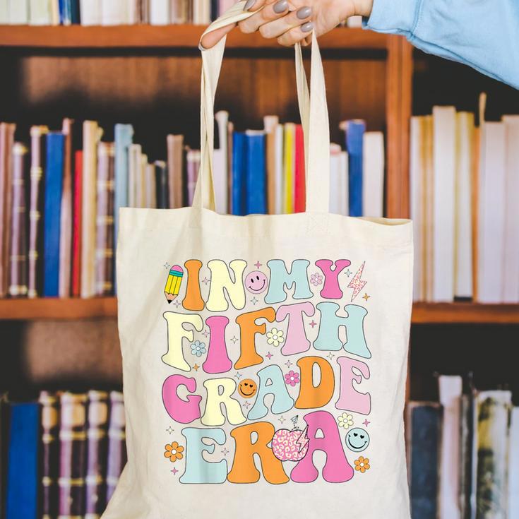 In My Fifth Grade Era 5th Grade Era Teacher Back To School Canvas Tote Bag, funny gift In My Fifth Grade Era 5th Grade Era Teacher Back To School Canvas Tote Bag, funny gift