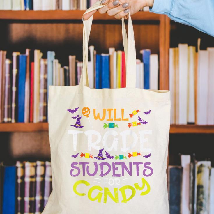 Halloween Teacher Will Trade Students For Candy Women Men Canvas Tote Bag, funny gift Halloween Teacher Will Trade Students For Candy Women Men Canvas Tote Bag, funny gift