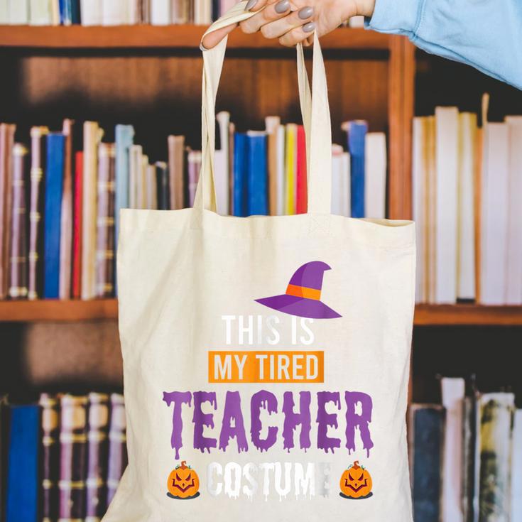 Halloween Teachers This Is My Tired Teacher Costume Canvas Tote Bag, funny gift Halloween Teachers This Is My Tired Teacher Costume Canvas Tote Bag, funny gift
