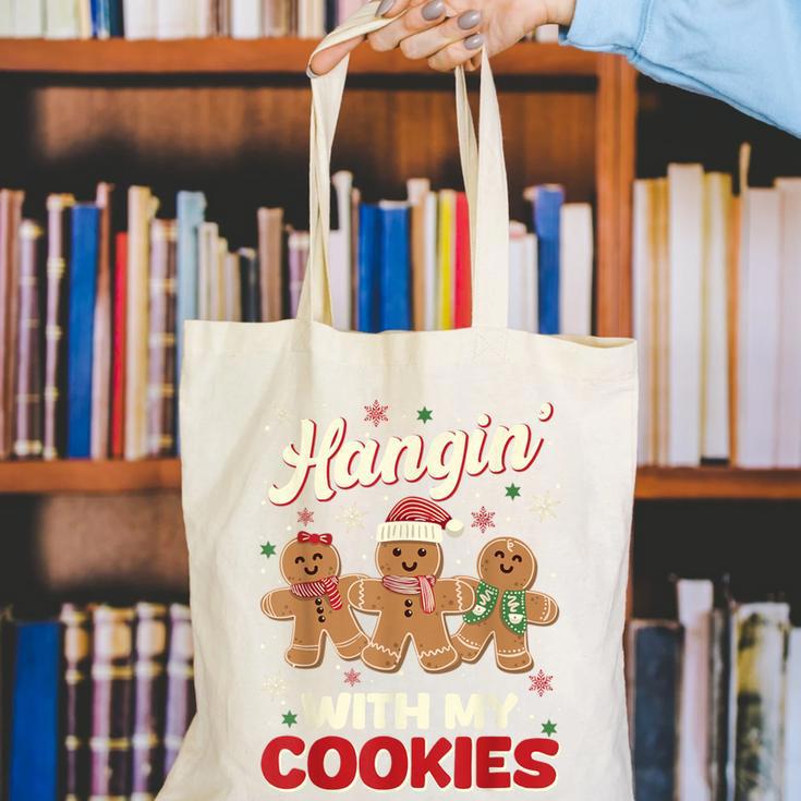 Hangin With My Cookies Gingerbread Man Xmas Teacher Canvas Tote Bag, funny gift Hangin With My Cookies Gingerbread Man Xmas Teacher Canvas Tote Bag, funny gift