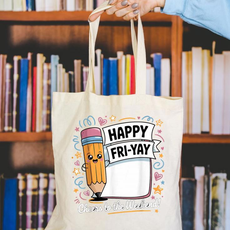 Happy Fri-Yay Teacher Fry Yay Friday Weekend Canvas Tote Bag, funny gift