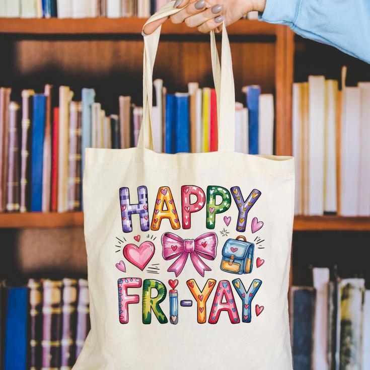 Happy Fri-Yay Teacher Fry Yay Friday Weekend Cute Fri-Yay Canvas Tote Bag, funny gift