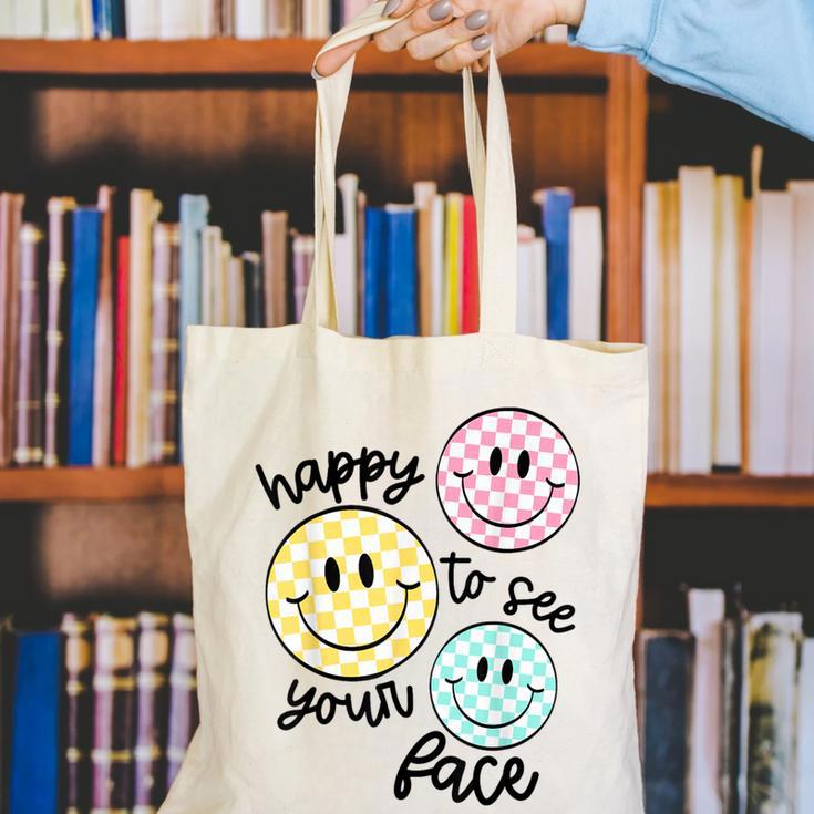 Happy To See Your Face Smile Face Teacher Back To School Canvas Tote Bag, funny gift Happy To See Your Face Smile Face Teacher Back To School Canvas Tote Bag, funny gift