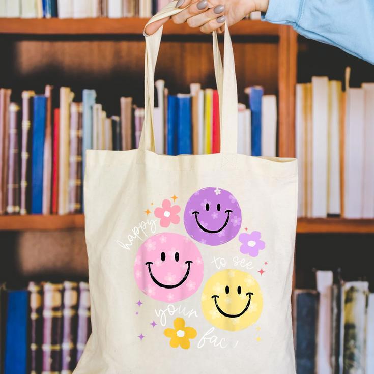 Happy To See Your Face Teacher Flower Back To School Canvas Tote Bag, funny gift Happy To See Your Face Teacher Flower Back To School Canvas Tote Bag, funny gift