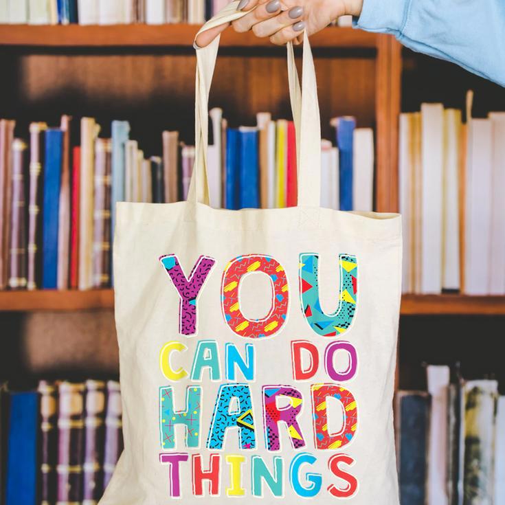 You Can Do Hard Things School Student Teachers Canvas Tote Bag, funny gift You Can Do Hard Things School Student Teachers Canvas Tote Bag, funny gift