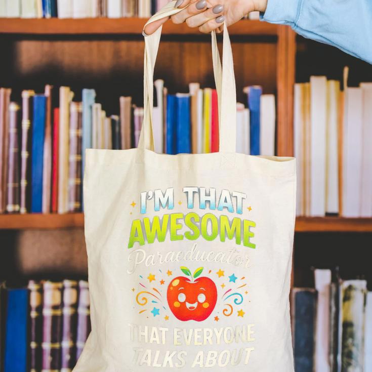 I'm That Awesome Paraeducator Teacher Canvas Tote Bag, funny gift