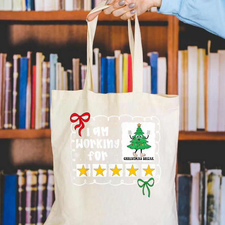 I'm Working For Christmas Break 5 Stars Christmas Teacher Canvas Tote Bag, funny gift I'm Working For Christmas Break 5 Stars Christmas Teacher Canvas Tote Bag, funny gift