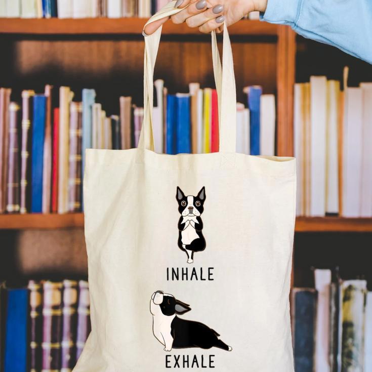 Inhale Exhale Yoga Boston Terrier Tshirt Canvas Tote Bag, funny gift