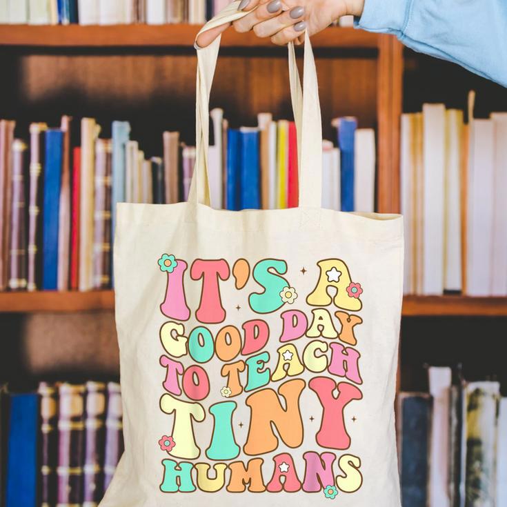 It's A Good Day To Teach Tiny Humans Teacher Teaching Canvas Tote Bag, funny gift