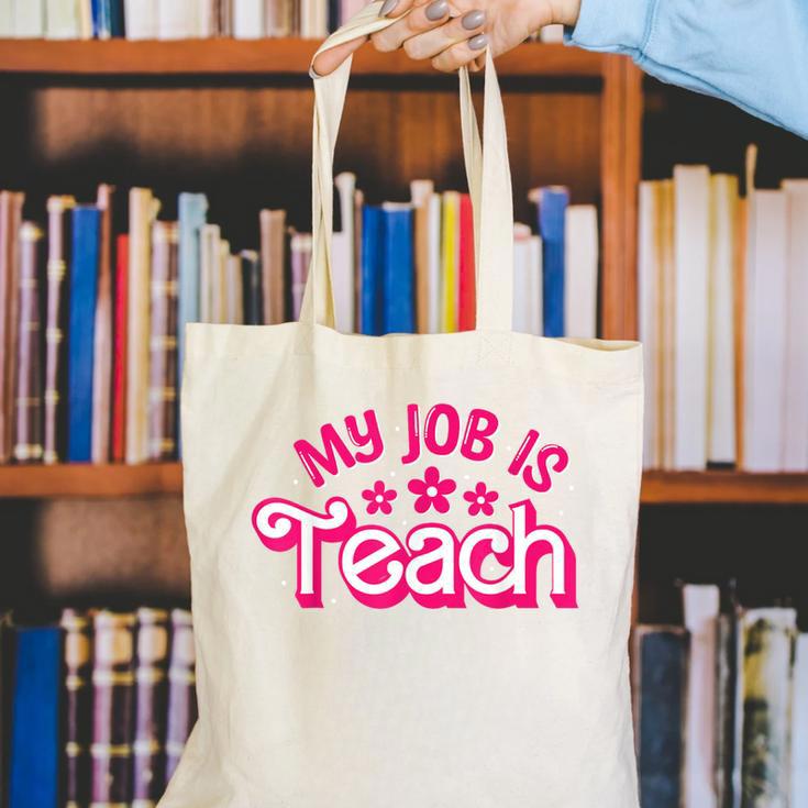 My Job Is Teach Pink Retro Female Teacher Life Women Canvas Tote Bag, funny gift My Job Is Teach Pink Retro Female Teacher Life Women Canvas Tote Bag, funny gift