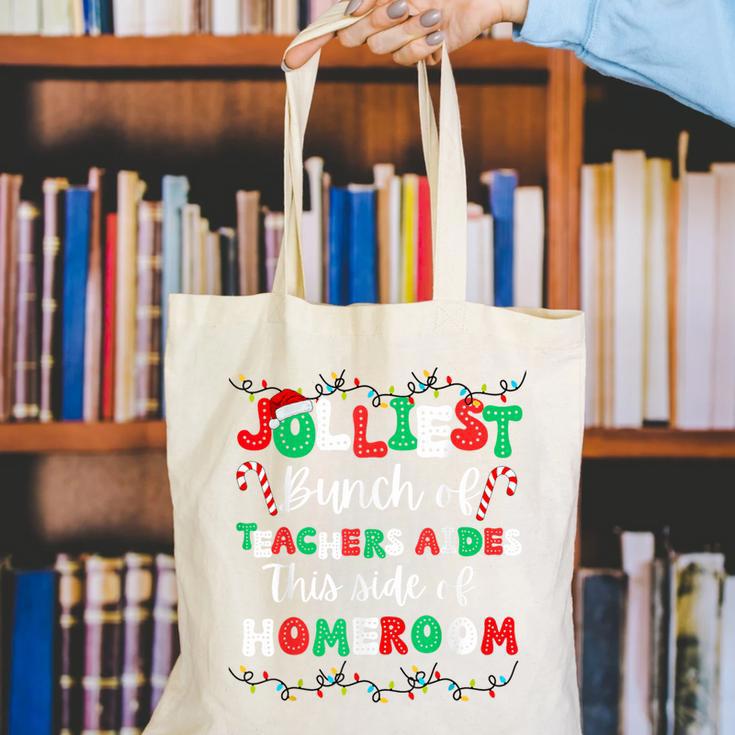 Jolliest Bunch Of Teachers Aides This Side Of Homeroom Canvas Tote Bag, funny gift