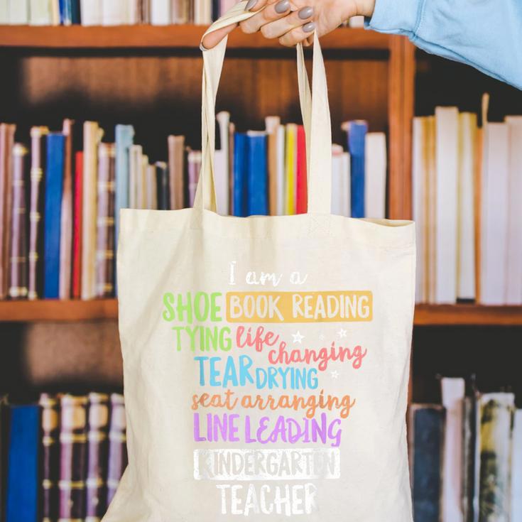 I Am A Kindergarten Teacher Shirt Creative Canvas Tote Bag, funny gift I Am A Kindergarten Teacher Shirt Creative Canvas Tote Bag, funny gift