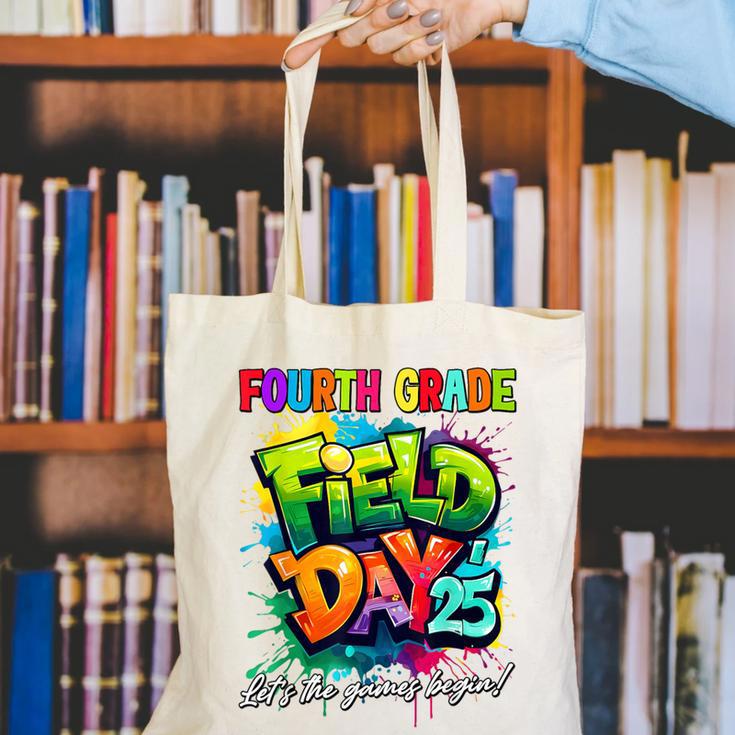 Let The Games Begin Fourth Grade Field Day 2025 Teacher Kid Canvas Tote Bag, funny gift Let The Games Begin Fourth Grade Field Day 2025 Teacher Kid Canvas Tote Bag, funny gift