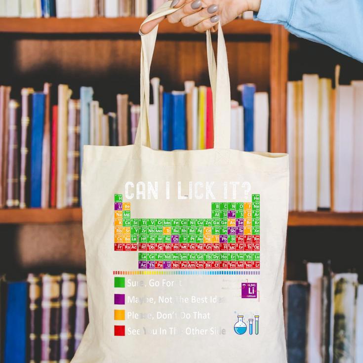 Can I Lick It Periodic Table Chart Science Teacher Cool Meme Canvas Tote Bag, Science Teacher Tote Bags, funny gift Can I Lick It Periodic Table Chart Science Teacher Cool Meme Canvas Tote Bag, Science Teacher Tote Bags, funny gift
