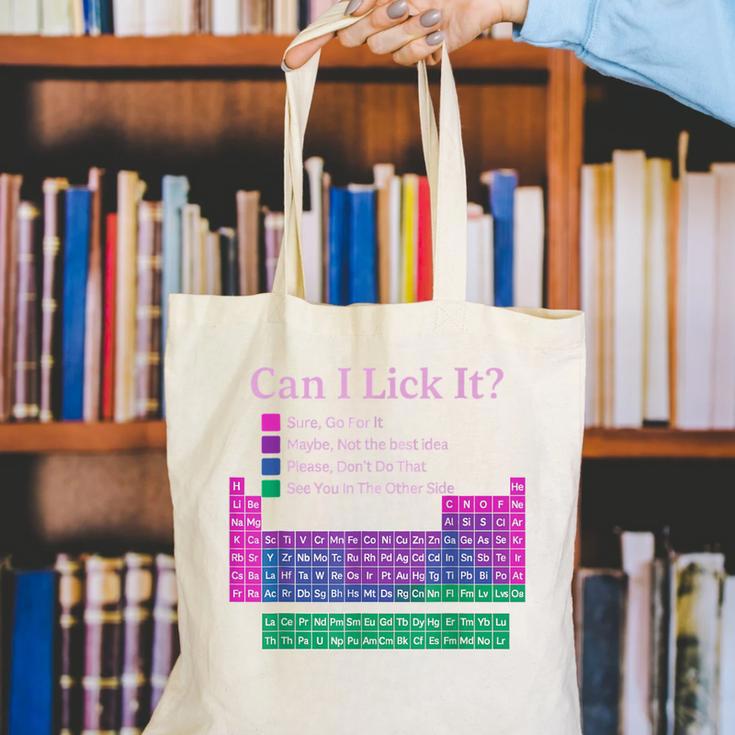 Can I Lick It Periodic Table Teacher Student Kids Canvas Tote Bag, funny gift