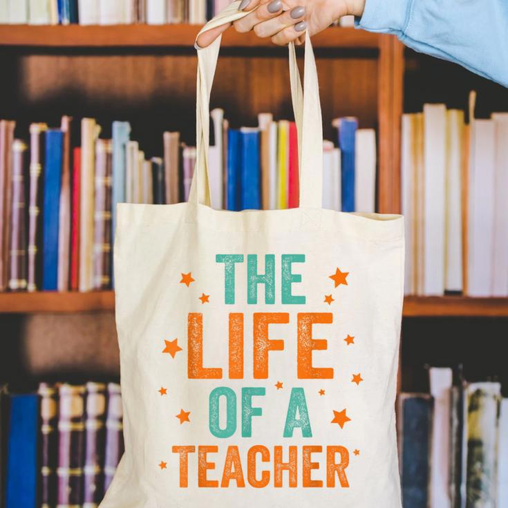 The Life Of A Teacher Canvas Tote Bag, funny gift The Life Of A Teacher Canvas Tote Bag, funny gift