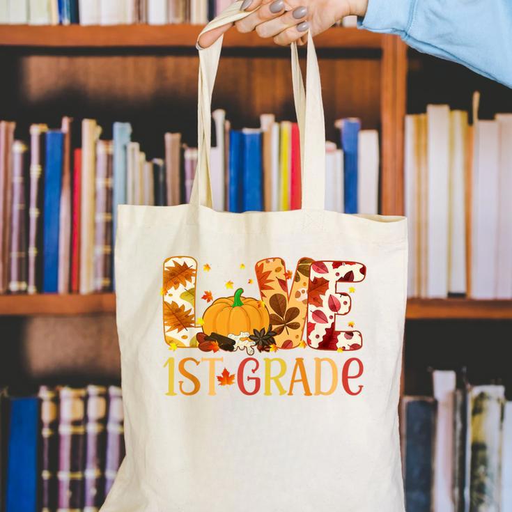 Love First Grade Happy Fall Thanksgiving Women 1st Teacher Canvas Tote Bag, First Grade Teacher Tote Bags, funny gift