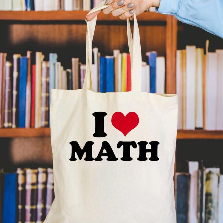 I Love Math Teacher Canvas Tote Bag, funny gift I Love Math Teacher Canvas Tote Bag, funny gift