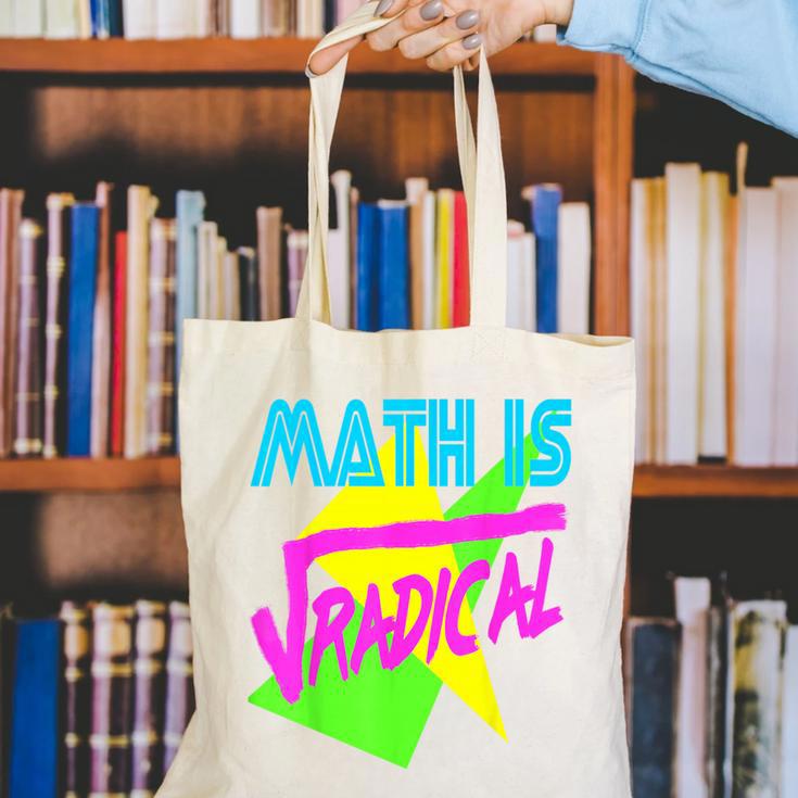 Math Is Radical Retro 80s Vintage Algebra Teacher Canvas Tote Bag, funny gift