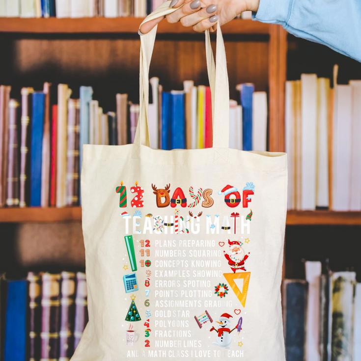 Math Teacher Christmas 12 Days Of Teaching Math Christmas Canvas Tote Bag, funny gift Math Teacher Christmas 12 Days Of Teaching Math Christmas Canvas Tote Bag, funny gift