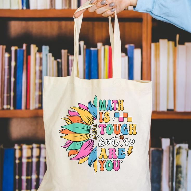 Math Is Tough But So Are You Back To School Math Teacher Kid Canvas Tote Bag, funny gift Math Is Tough But So Are You Back To School Math Teacher Kid Canvas Tote Bag, funny gift