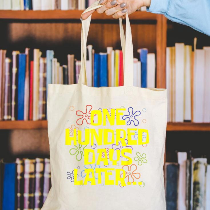One Hundred Days Later 100th Day Of School Teacher Student Canvas Tote Bag, funny gift One Hundred Days Later 100th Day Of School Teacher Student Canvas Tote Bag, funny gift