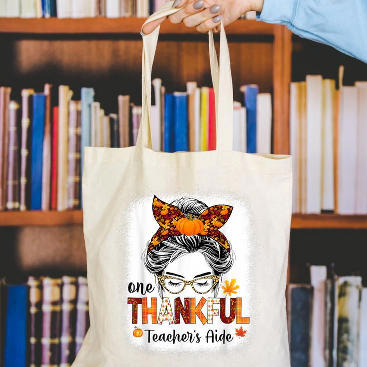 One Thankful Teacher's Aide Messy Bun Thanksgiving Fall Canvas Tote Bag, funny gift