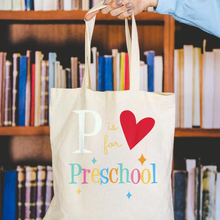 P Is For Preschool Teacher Student Back To School Canvas Tote Bag, funny gift P Is For Preschool Teacher Student Back To School Canvas Tote Bag, funny gift