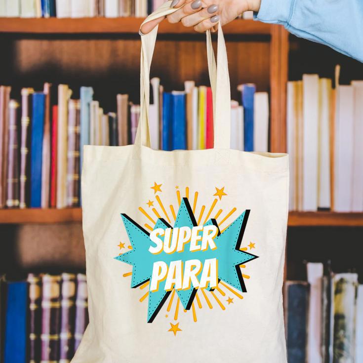 Para Shirt Super Para Paraprofessional Teacher Canvas Tote Bag, Super Teacher Tote Bags, funny gift Para Shirt Super Para Paraprofessional Teacher Canvas Tote Bag, Super Teacher Tote Bags, funny gift