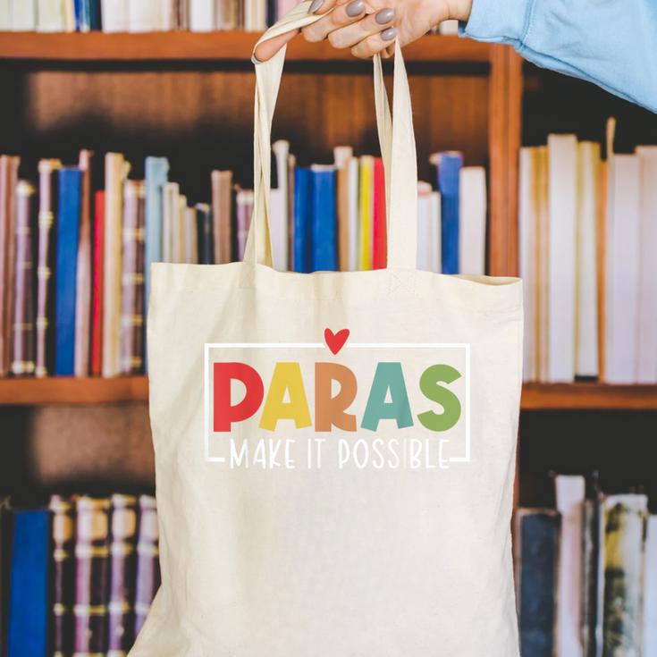 Paras Make It Possible Teacher Paraprofessional Paraeducator Canvas Tote Bag, funny gift Paras Make It Possible Teacher Paraprofessional Paraeducator Canvas Tote Bag, funny gift