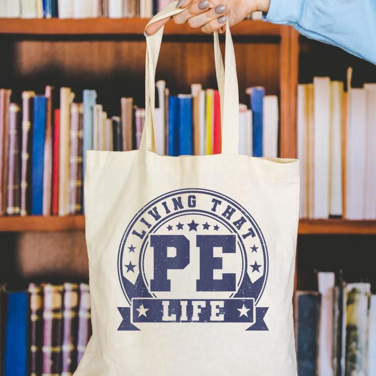 PE Teacher Living That PE Life Physical Education Teacher Canvas Tote Bag, Pe Teacher Tote Bags, funny gift PE Teacher Living That PE Life Physical Education Teacher Canvas Tote Bag, Pe Teacher Tote Bags, funny gift