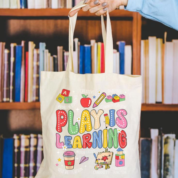 Play Is Learning Teacher First Day Of School Back To School Canvas Tote Bag, funny gift Play Is Learning Teacher First Day Of School Back To School Canvas Tote Bag, funny gift
