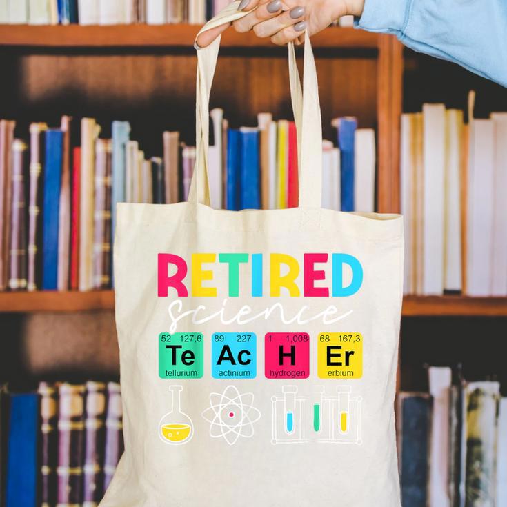 Retired Science Teacher Periodic Table Teacher Life Canvas Tote Bag, Science Teacher Tote Bags, funny gift Retired Science Teacher Periodic Table Teacher Life Canvas Tote Bag, Science Teacher Tote Bags, funny gift